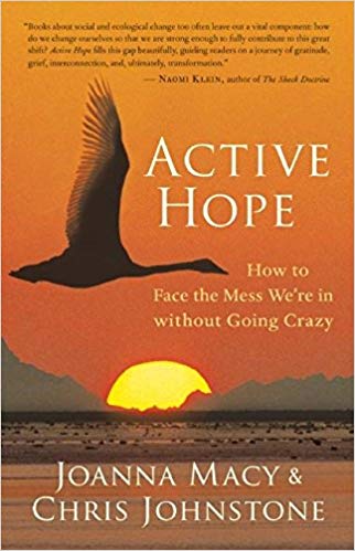 Active Hope by Joanna Macy
