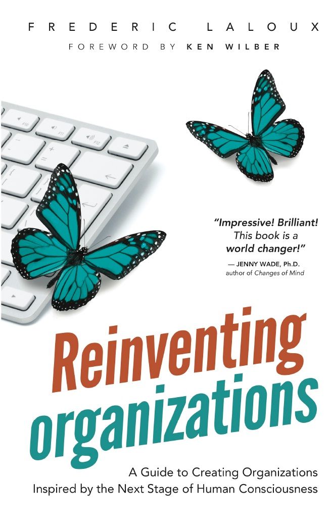 Reinventing Organisations by Frederic Laloux